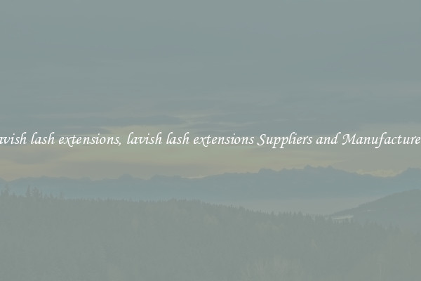 lavish lash extensions, lavish lash extensions Suppliers and Manufacturers