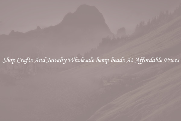 Shop Crafts And Jewelry Wholesale hemp beads At Affordable Prices