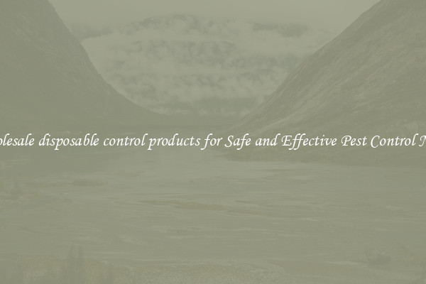 Wholesale disposable control products for Safe and Effective Pest Control Needs