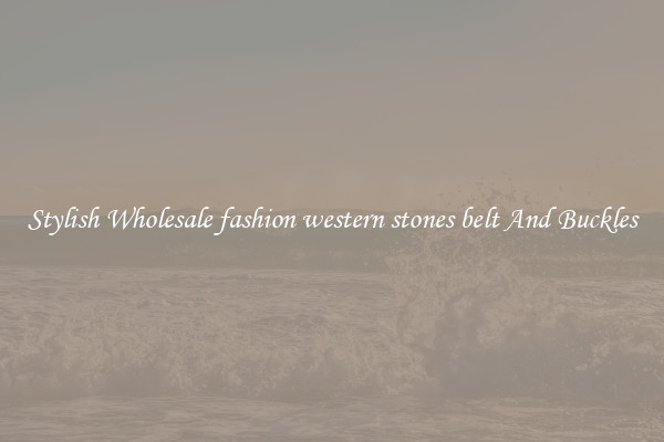 Stylish Wholesale fashion western stones belt And Buckles